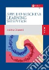 Applied Machine Learning with Python. E-book. Formato PDF ebook di Andrea Giussani