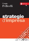 Strategie d'impresa - V edizione. E-book. Formato PDF ebook