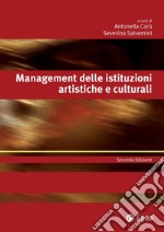 Management delle istituzioni artistiche e culturali - II edizione. E-book. Formato PDF ebook