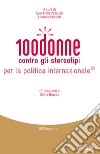 100 donne contro gli stereotipi per la politica internazionale. E-book. Formato EPUB ebook