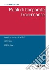 Ruoli di Corporate Governance: Assetti organizzativi e DNF. E-book. Formato PDF ebook di Patrizia Riva