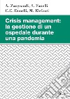 Crisis management: la gestione di un ospedale durante una pandemia. E-book. Formato PDF ebook