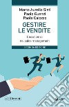 Gestire le vendite - II edizione: L'eccellenza nel sales management. E-book. Formato EPUB ebook di Paolo Guenzi