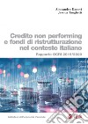 Controllo non performing e fondi di ristrutturazione nel contesto italiano: Rapporto OCRI 2019/2020. E-book. Formato PDF ebook