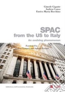 SPAC from the US to Italy: An evolving phenomenon. E-book. Formato PDF ebook di Gimede Gigante