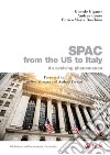 SPAC from the US to Italy: An evolving phenomenon. E-book. Formato PDF ebook