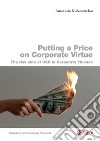 Putting a Price on Corporate Virtue: The risk side of CSR in corporate finance. E-book. Formato PDF ebook di Anastasia Giakoumelou