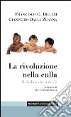 La rivoluzione nella culla: Il declino che non c'e'. E-book. Formato EPUB ebook