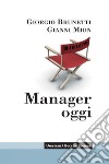 Manager oggi. E-book. Formato EPUB ebook