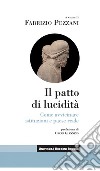 Il patto di lucidità: Come avvicinare istituzioni e paese reale. E-book. Formato EPUB ebook