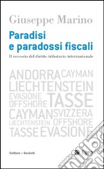 Paradisi e paradossi fiscali: Il rovescio del diritto tributario internazionale. E-book. Formato EPUB ebook