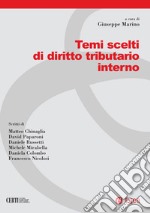 Temi scelti di diritto tributario interno. E-book. Formato EPUB ebook