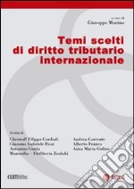 Temi scelti di diritto tributario internazionale. E-book. Formato EPUB ebook