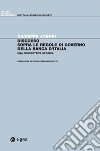 Discorso sopra le regole di governo della Banca d'italia: Una prospettiva storica. E-book. Formato EPUB ebook di Giuseppe Acerbi