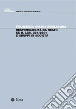 Responsabilità da reato ex D.LGS. 231/2001 e gruppi di società. E-book. Formato EPUB ebook