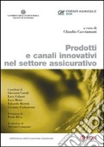 Prodotti e canali innovativi nel settore assicurativo. E-book. Formato EPUB ebook