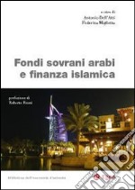 Fondi sovrani arabi e finanza islamica. E-book. Formato EPUB ebook