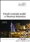 Fondi sovrani arabi e finanza islamica. E-book. Formato EPUB ebook