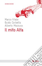 Il mito Alfa. E-book. Formato EPUB ebook