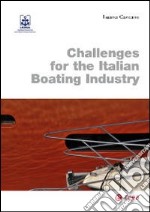 Challenges for the italian boating industry. E-book. Formato EPUB ebook