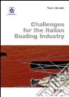 Challenges for the italian boating industry. E-book. Formato EPUB ebook di Luana Carcano