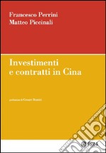 Investimenti e contratti in Cina. E-book. Formato EPUB