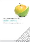 Ricchi e poveri: L'Italia e le disuguaglianze (in)accettabili. E-book. Formato EPUB ebook di Maurizio Franzini