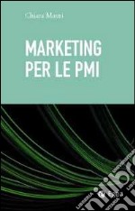 Marketing per le PMI. E-book. Formato EPUB ebook