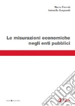 Le misurazioni economiche negli enti pubblici. E-book. Formato EPUB ebook