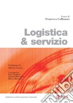 Logistica & servizio. E-book. Formato EPUB ebook