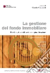La gestione del fondo immobiliare: Rischio, diversificazione e pianificazione. E-book. Formato EPUB ebook di Claudio Giannotti