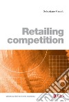 Retailing competition. E-book. Formato EPUB ebook