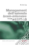 Management dell'azienda brain-intensive. Schemi interpretativi e profili evolutivi delle burocrazie professionali. E-book. Formato EPUB ebook di Federico Lega