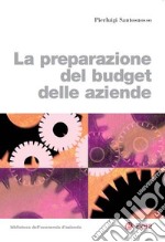 La preparazione del budget delle aziende. E-book. Formato EPUB
