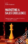 Marketing & Sales Excellence: Come trasformare competenze di marketing in performance di successo. E-book. Formato EPUB ebook di Fabio Ancarani