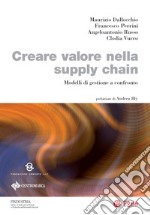 Creare valore nella supply chain: Modelli di gestione a confronto. E-book. Formato EPUB