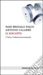 Il riscatto: L'Italia e l'industria internazionale. E-book. Formato EPUB ebook