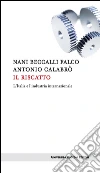 Il riscatto: L'Italia e l'industria internazionale. E-book. Formato EPUB ebook di Nani Beccalli Falco