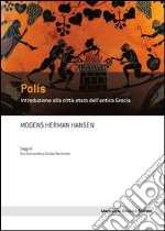 Polis. Introduzione alla città-stato dell'antica Grecia. E-book. Formato EPUB