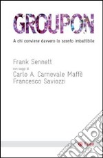 Groupon. A chi conviene davvero lo sconto imbattibile. E-book. Formato EPUB ebook