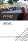 Chiedo asilo: Essere rifugiato in Italia. E-book. Formato EPUB ebook