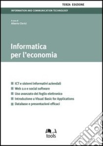 Informatica per l'economia. E-book. Formato EPUB ebook di Alberto Clerici