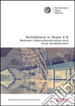 Exhibitions in years 2.0: Between international and local development. E-book. Formato EPUB ebook