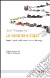 Le vacanze e dopo?: Capire l'impatto del tempo libero e dei viaggi. E-book. Formato EPUB ebook