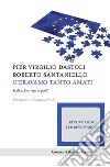 C'eravamo tanto amati: Italia, Europa e poi?. E-book. Formato EPUB ebook di Pier Virginio Dastoli