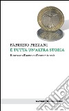 È tutta un'altra storia: Ritornare all'uomo e all'economia reale. E-book. Formato EPUB ebook