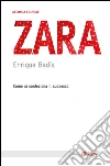 Zara - II edizione: Come si confeziona il successo. E-book. Formato EPUB ebook di Enrique Badia