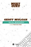 Social innovation. Meet the media guru. E-book. Formato EPUB ebook
