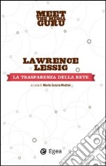 Trasparenza della rete (La). E-book. Formato EPUB ebook