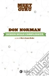 Design della complessità. Meet the media guru. E-book. Formato EPUB ebook di Don Norman